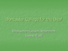 Doncaster college for the deaf work experience
