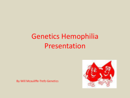 Genetics Hemophilia Presentation