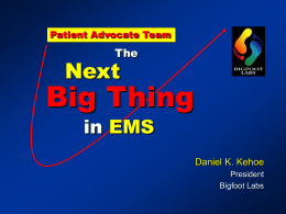 Patient Advocate Team - The Next Big Thing in EMS