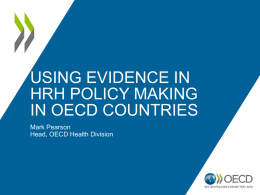 Using Evidence in HRH policy making in OECD