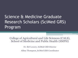 SciMed Graduate Research Scholars (SciMed GRS) Program