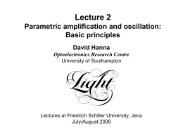 Lecture 2 Parametric amplification and oscillation: Basic