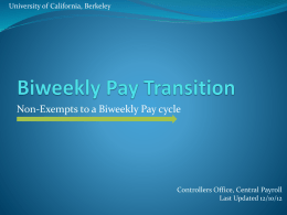 Bi-Weekly Transition - University of California, Berkeley