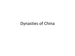 Dynasties of China - University of Pittsburgh