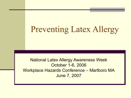 Latex Allergy Awareness - Massachusetts Nurses Association