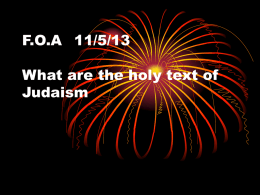 F.O.A 11/5/13 What are the holy text of Judaism