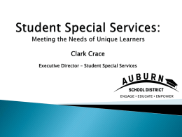 Student Special Services: Meeting the Needs of Unique Learners