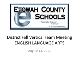 District Fall Vertical Team MeetingENGLISH LANGUAGE ARTS