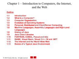 Chapter 1 – Introduction to Computers, the Internet, and