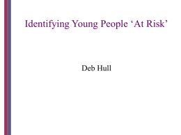 Identifying Young People 'At Risk' by Deb Hull