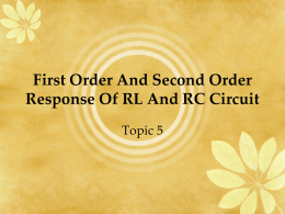 First Order And Second Order Response Of RL And RC Circuit
