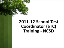 2011-12 School Test Coordinator (STC) Training
