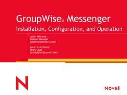 GroupWise Messenger: Installation, Configuration, and
