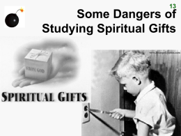 08-Edification Gifts Dangers & Durations