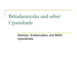 Brhadaranyaka and other Upanishads