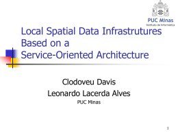 Local Spatial Data Infrastrutures Based on a Service