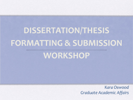 Dissertation and Thesis Format Workshop