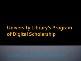 University Library’s Program of Digital Scholarship