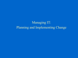 Chapter 14: Managing IT - Planning and Implementing Change