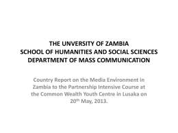 THE UNVERSITY OF ZAMBIA SCHOOL OF HUMANITIES AND …