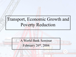 Transport, Economic Growth and Poverty Reduction