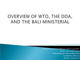 OVERVIEW OF WTO AND THE BALI MINISTERIAL