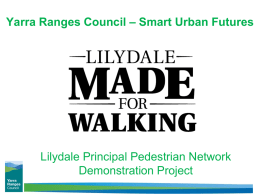 Lilydale Principal Pedestrian Network Demonstration