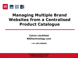 Managing Multiple Brand Websites from a Centralised