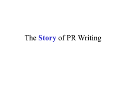 PR Writing is all about telling stories: