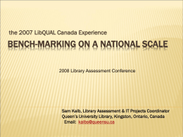 Bench-marking on a National Scale: The 2007 LibQUAL+