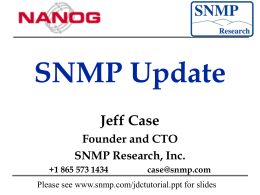 Standardization Status of SNMP