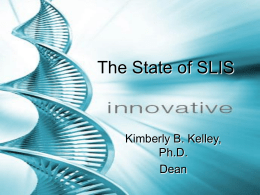 The State of SLIS - Library and Information Science