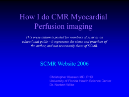 How to perform Perfusion imaging