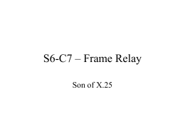 S6-C7 – Frame Relay