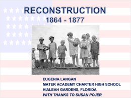 RECONSTRUCTION 1865 - 1877