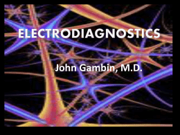 Electrodiagnostics - Humboldt Neurology