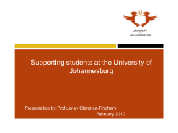 SUPPORTING STUDENTS AT UJ - University of Johannesburg