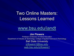Distance Education: New Offerings from Ball State University