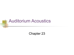 PowerPoint Presentation - MUSTH 125: Auditorium Acoustics