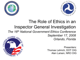 The Role of Ethics in an Inspector General Investigation