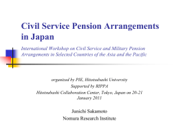 Civil Service Pension Arrangements in Japan International