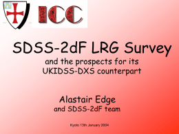 UKIDSS DXS and SDSS-2dF LRG Surveys