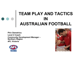TEAM PLAY AND TACTICS IN AUSTRALIAN FOOTBALL
