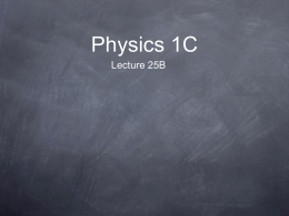 Physics 1C - University of California, San Diego
