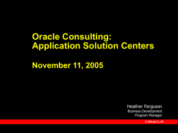 Oracle Consulting: Application Solution Centers November
