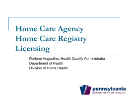Home Care Agency/Home Care Registry Regulations