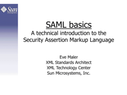 SAML Basics. A Technical Introduction to the Security