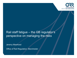 Rail staff fatigue – the GB regulator’s perspective on