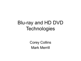 Blu-ray and HD DVD Technologies