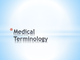 Medical Terminology - Iroquois Central School District